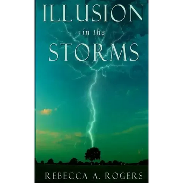 Illusion in the Storms
