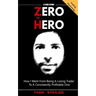 Zero to Hero: How I went from being a losing trader to a consistently profitable one