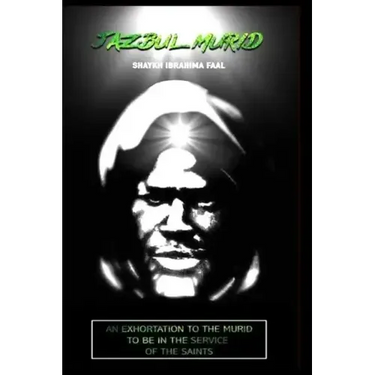 Jazbul Murid: An Exhortation to the Murid to Be in the Service of the Saints