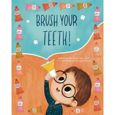 Brush Your Teeth!