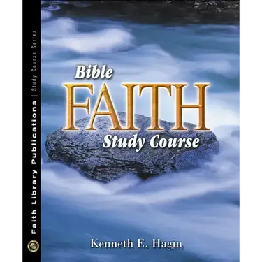 Bible Faith Study Course