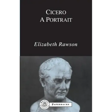 Cicero: A Portrait