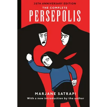 The Complete Persepolis: 20th Anniversary Edition