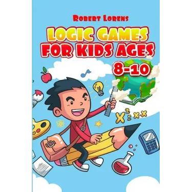 Logic Games For Kids Ages 8-10: Ichimaga Puzzles - 100 Logic Puzzles with Answers