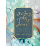 The Joy of My Heart: Meditating Daily on God's Word (a 365-Day Devotional)