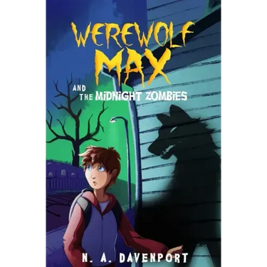 Werewolf Max and the Midnight Zombies