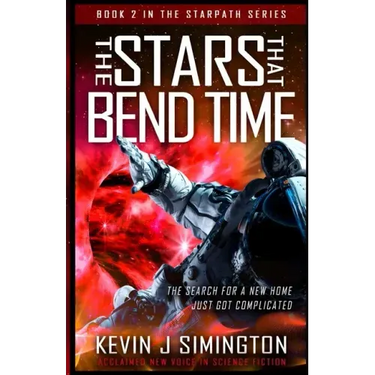 The Stars That Bend Time: StarPath Book 2