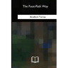 The Foot-Path Way
