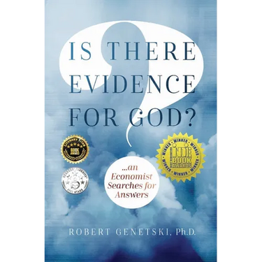 Is There Evidence for God?: An Economist Searches for Answers