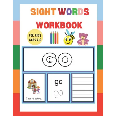 Sight Words Workbook: For Kids Ages 4-6