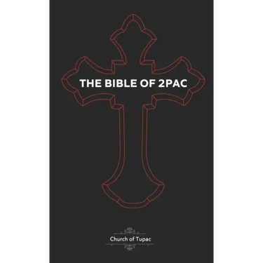 The Bible of 2Pac: The Book of Pac