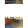 Being Salt: A Theology of an Ordered Church