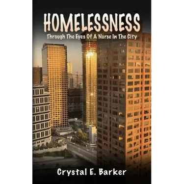 Homelessness Through The Eyes Of A Nurse In The City