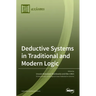 Deductive Systems in Traditional and Modern Logic