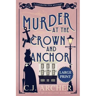 Murder at the Crown and Anchor: Large Print