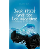 Jack Frost and the Ice Machine: The Making of an Assassin