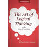 THE ART OF LOGICAL THINKING Or The Laws of Reasoning