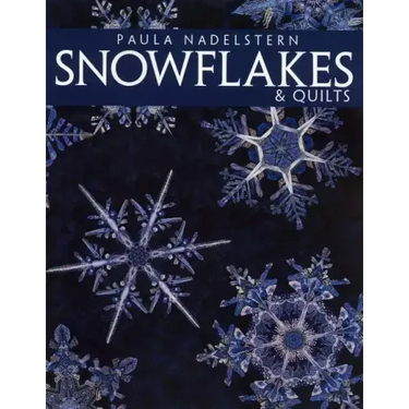 Snowflakes & Quilts - Print on Demand Edition