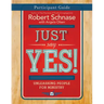 Just Say Yes! Participant Guide: Unleashing People for Ministry