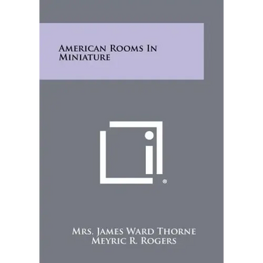 American Rooms in Miniature