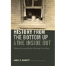 History from the Bottom Up and the Inside Out: Ethnicity, Race, and Identity in Working-Class History
