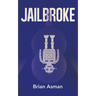 Jailbroke
