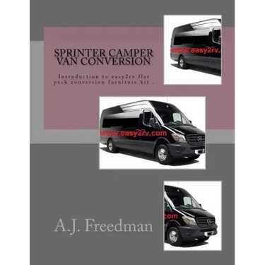 Sprinter van camper conversion: For easy2rv flat pack conversion furniture kit users