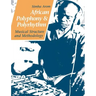 African Polyphony and Polyrhythm: Musical Structure and Methodology