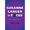 Susanne Langer in Focus: The Symbolic Mind