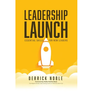 Leadership Launch: Essential Skills for New Leaders