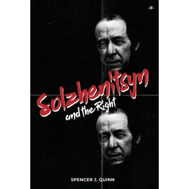 Solzhenitsyn and the Right