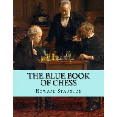 The Blue Book of Chess