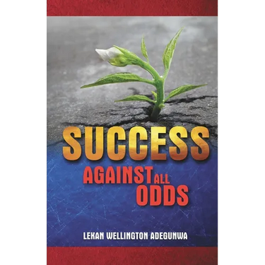 Success Against All Odds