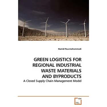 Green Logistics for Regional Industrial Waste Materials and Byproducts