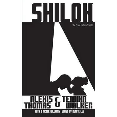 Shiloh: The Peace Fathers Provide