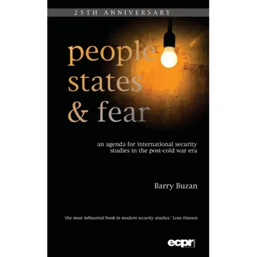 People, States and Fear: An Agenda for International Security Studies in the Post-Cold War Era