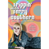 Trippin' with Terry Southern: What I Think I Remember