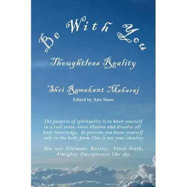 Be With You: Thoughtless Reality