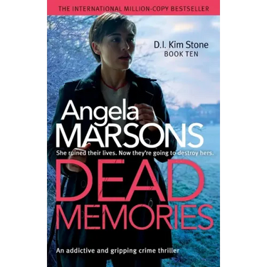 Dead Memories: An addictive and gripping crime thriller