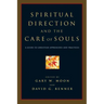Spiritual Direction and the Care of Souls: First Steps in Philosophy