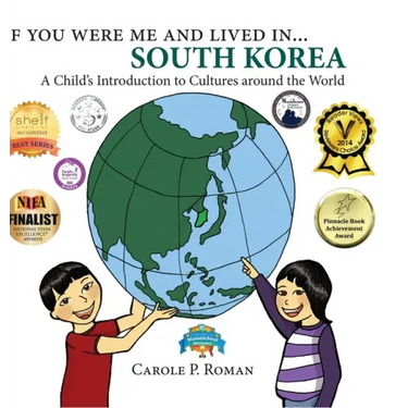 If You Were Me and Lived in... South Korea: A Child's Introduction to Cultures Around the World