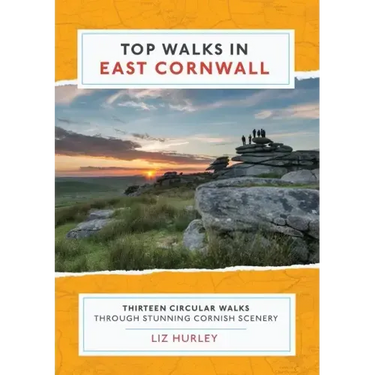 Top Walks in East Cornwall.: Thirteen Circular Walks Through Stunning Cornish Scenery