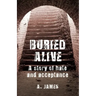 Buried Alive: A Story of Hate and Acceptance