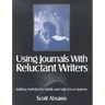 Using Journals with Reluctant Writers: Building Portfolios for Middle and High School Students