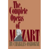 The Complete Operas of Mozart