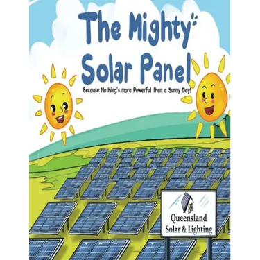 The Mighty Solar Panel: Because nothing's more powerful than a sunny day!