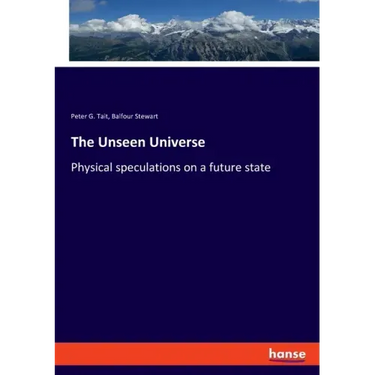 The Unseen Universe: Physical speculations on a future state