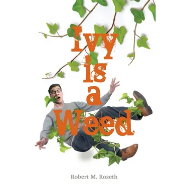 Ivy is a Weed