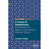 A Cinema of Hopelessness: The Rhetoric of Rage in 21st Century Popular Culture