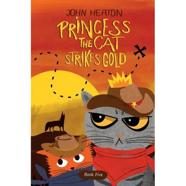 Princess the Cat Strikes Gold: A Pet Adventure Treasure Hunt